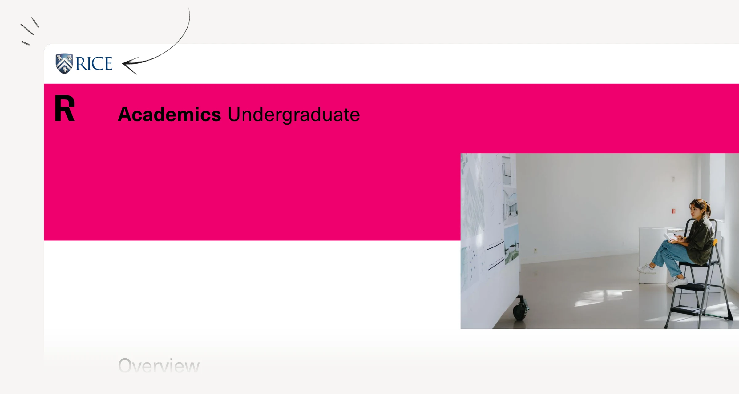 Rice undergraduate architecture degree pathway and Preceptorship experience.