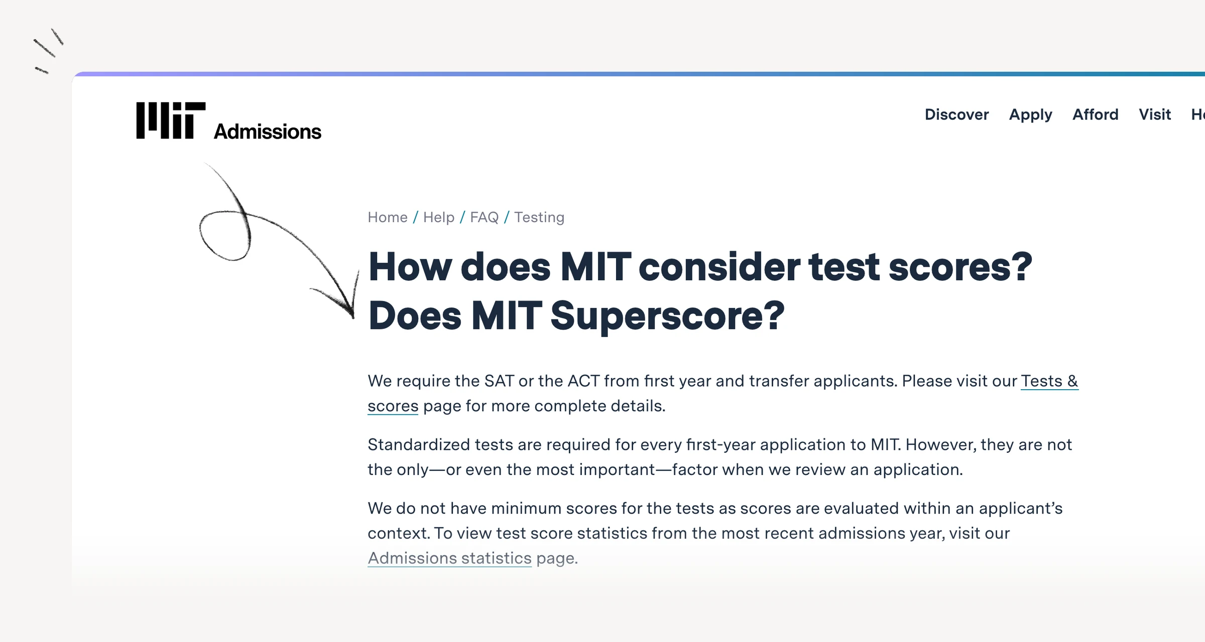 MIT admissions FAQ describing self-reported test sittings and superscoring.